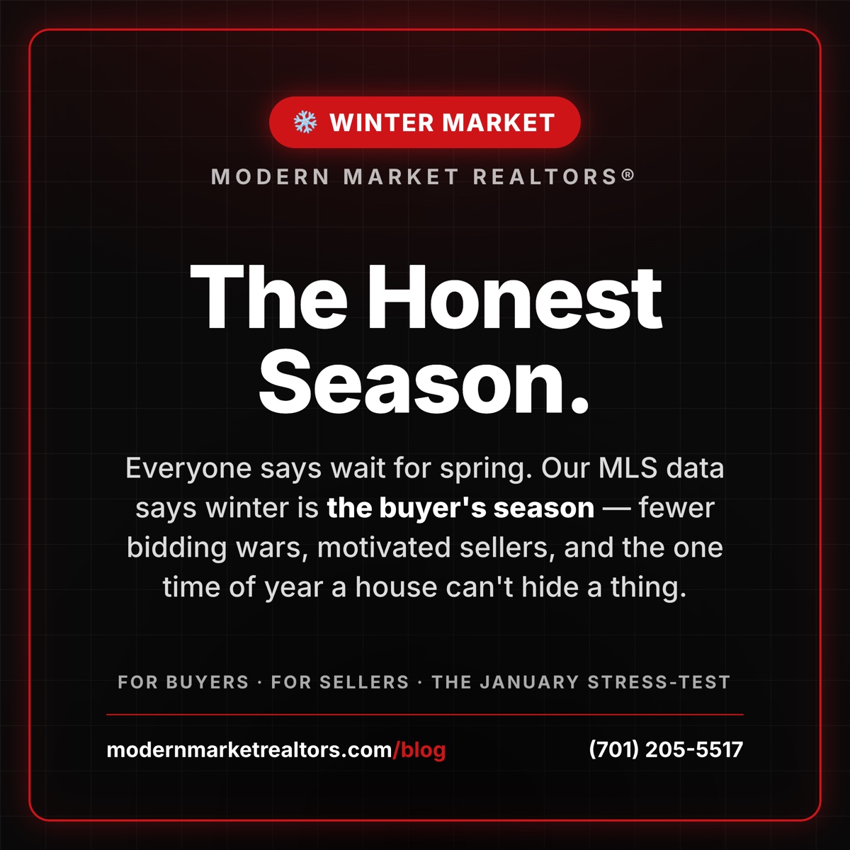 Modern Market REALTORS® — the honest season: a plainspoken guide to buying and selling a home in a Fargo-Moorhead winter