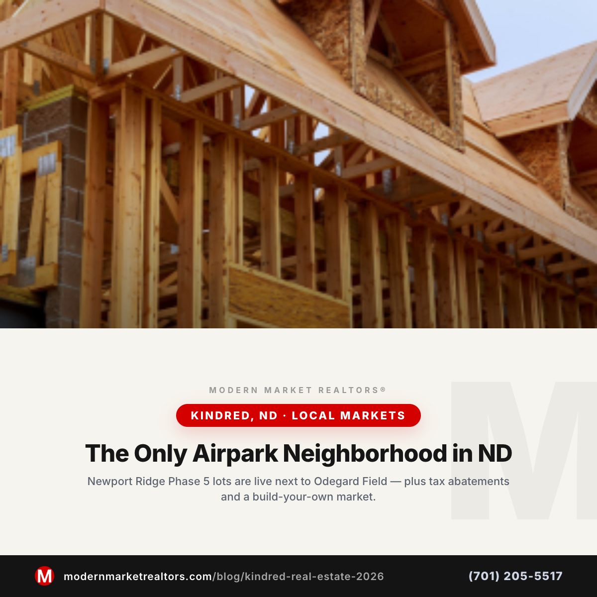 Modern Market REALTORS® Kindred, ND real estate market brief — small town and airpark residential photo with brand card frame