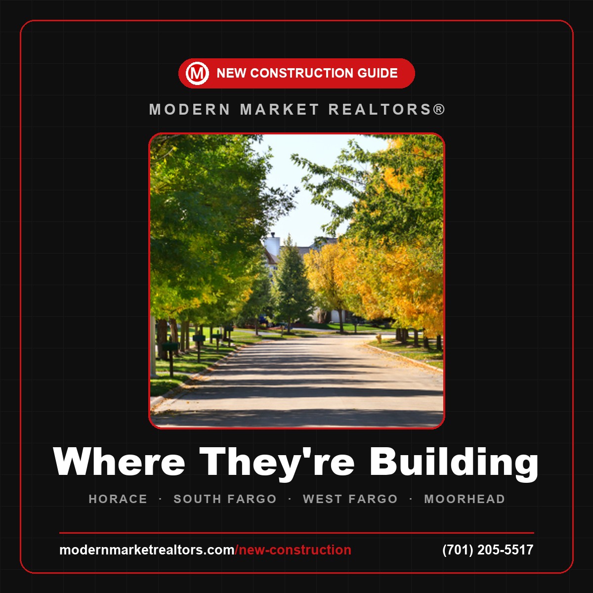 A quiet, tree-lined residential street in a Fargo-Moorhead neighborhood — Modern Market REALTORS® guide to where new construction is being built across Fargo, West Fargo, Horace and Moorhead