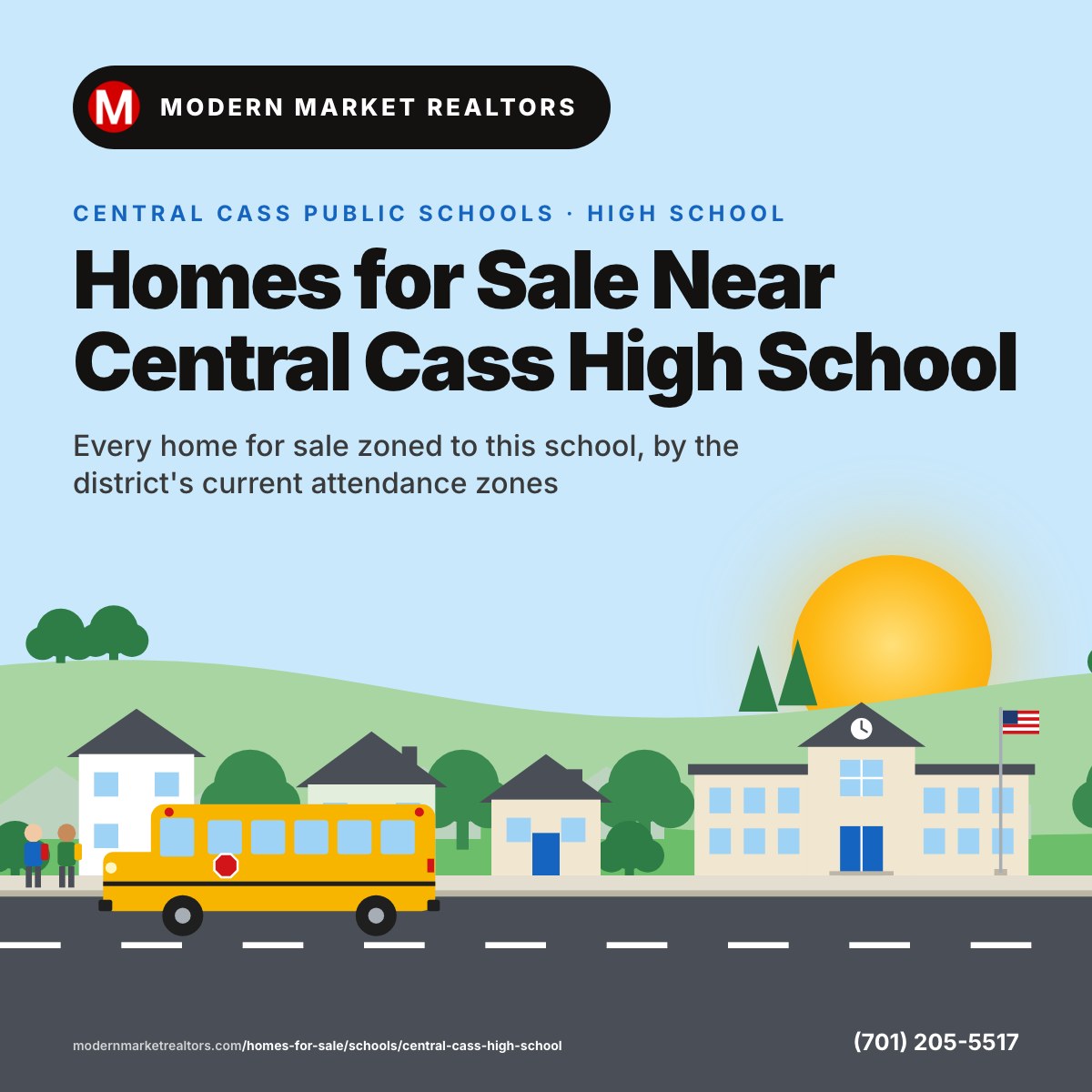 Homes for Sale Near Central Cass High School card: a neighborhood street with a school, its flag and a yellow school bus stopped for kids, Central Cass Public Schools