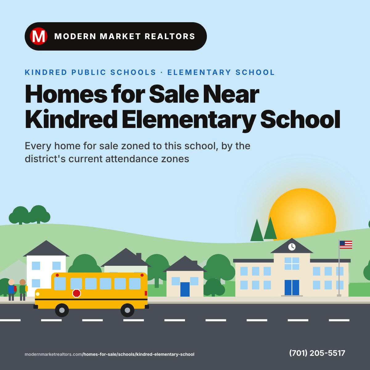 Homes for Sale Near Kindred Elementary School card: a neighborhood street with a school, its flag and a yellow school bus stopped for kids, Kindred Public Schools